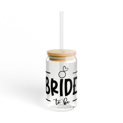 Bride to Be - Sipper Glass, 16oz
