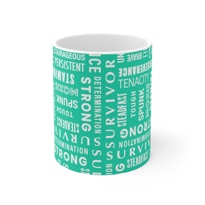 Celebrating the Survivors Supporting the Fighters - Turquoise 12d3ad - Mug 11oz